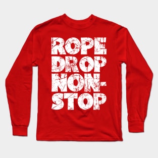 Rope Drop Non-Stop Retro Vintage Distressed Long Sleeve T-Shirt